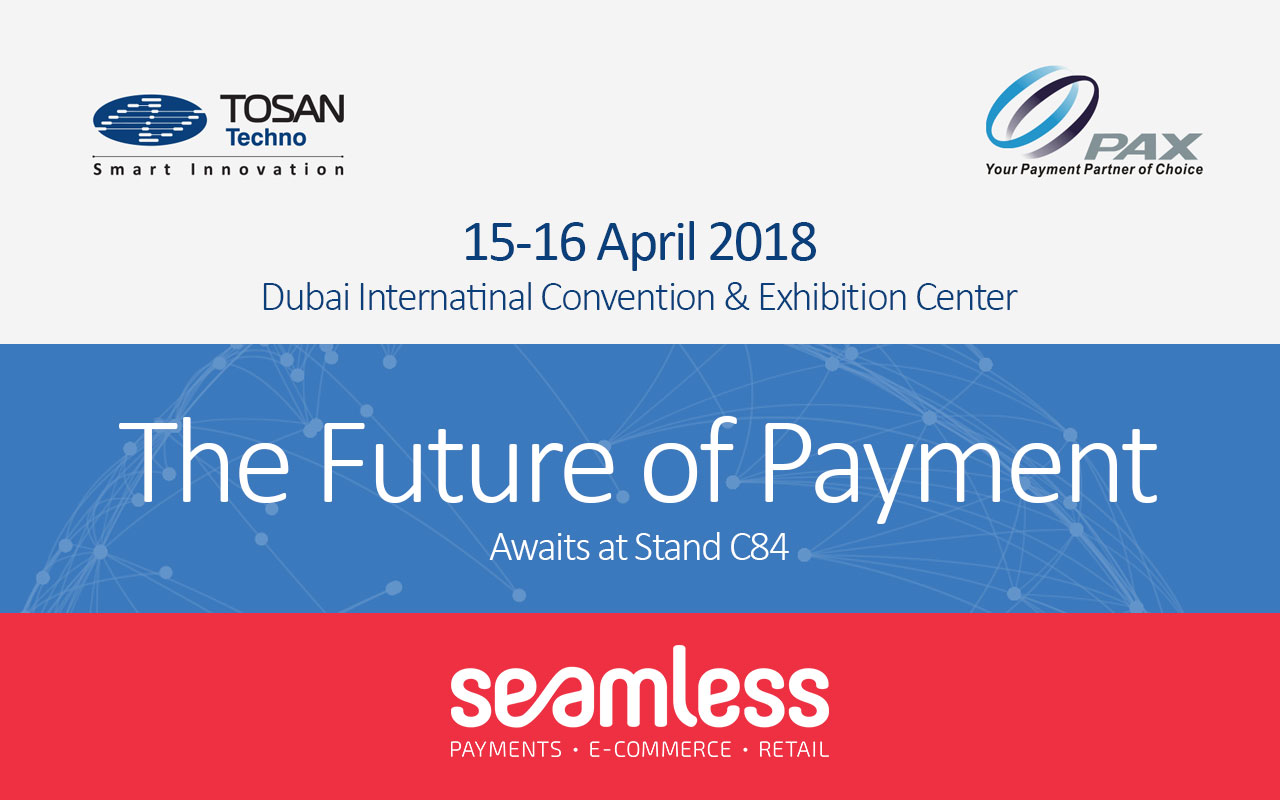 tosan-techno-and-pax-in-the-seamless-middle-east-exhibition-dubai-2018