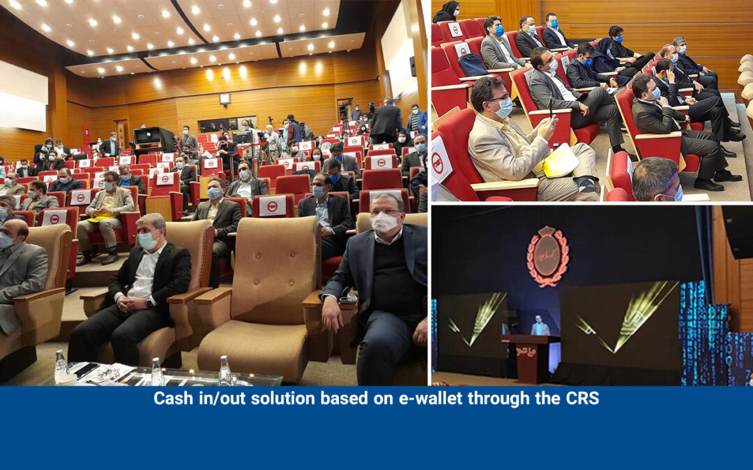 Unveiling of the cash in/out solution based on e-wallet through the CRS in Melli Show 4